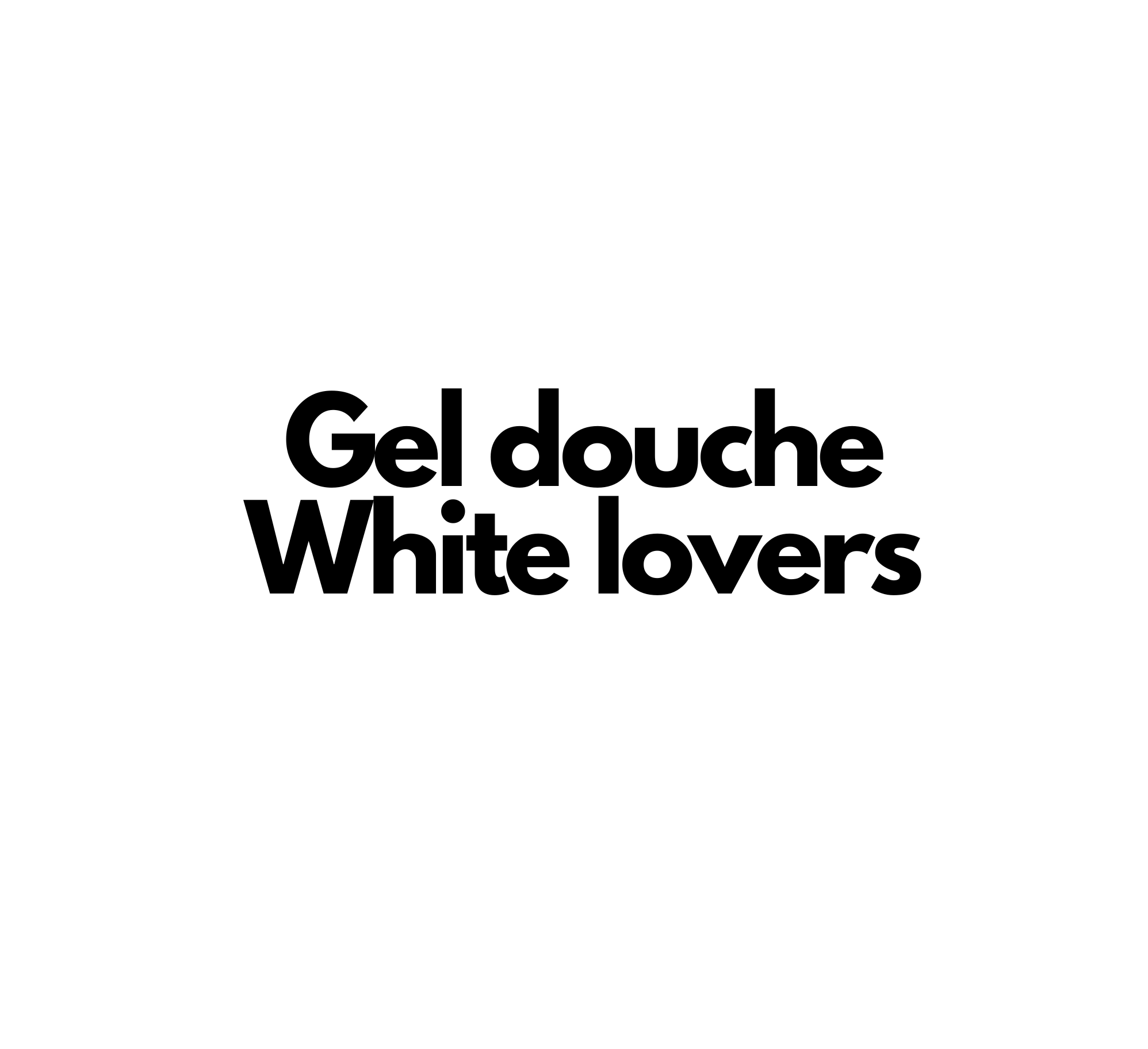 Gel douche White lovers